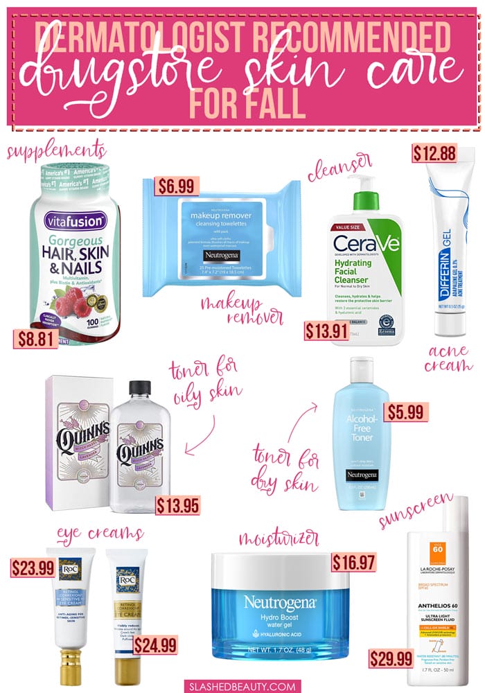 Dermatologist Recommended Drugstore Skin Care for Fall | The best drugstore skin care routine to use this fall | Fall Skin Care Routine | Slashed Beauty