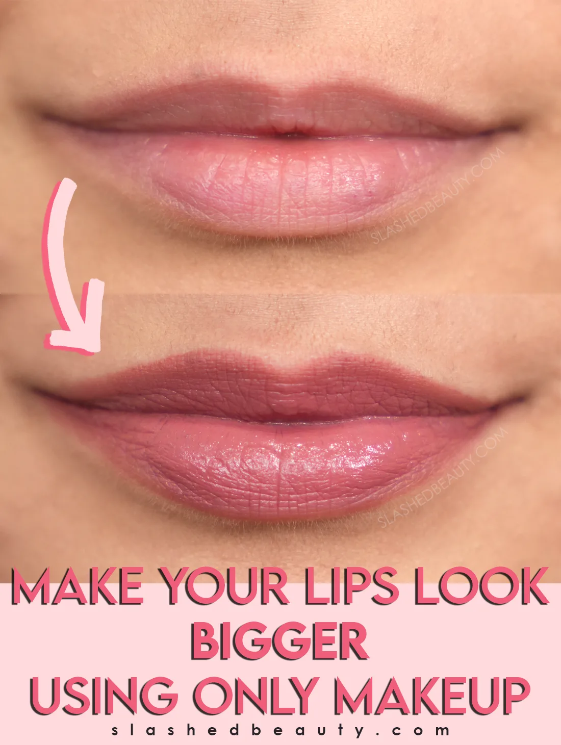 make-lips-bigger-with-makeup-tutorial | Slashed Beauty Before and after photo of bare lips, and over-lined lips for a bigger lip look. Text: Make Your Lips Look Bigger Using Only Makeup | Slashed Beauty